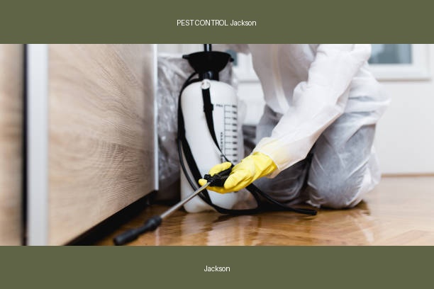 PEST CONTROL Jackson